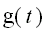 g(t)