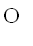 O