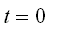 t = 0