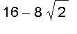16-8*sqrt(2)