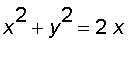 x^2+y^2 = 2*x
