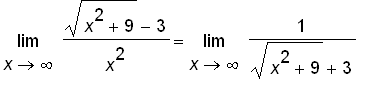 limit((sqrt(x^2+9)-3)/(x^2),x = infinity) = limit(1...