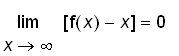 limit([f(x)-x],x = infinity) = 0