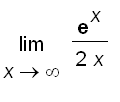 limit(exp(x)/(2*x),x = infinity)