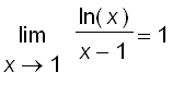 limit(ln(x)/(x-1),x = 1) = 1