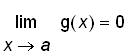 limit(g(x),x = a) = 0