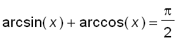 arcsin(x)+arccos(x) = Pi/2