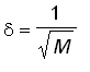 delta = 1/sqrt(M)