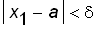 abs(x[1]-a) < delta