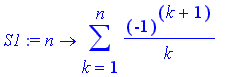 S1 := proc (n) options operator, arrow; sum((-1)^(k...
