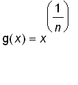 g(x) = x^(1/n)