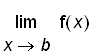 limit(f(x),x = b)