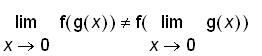 limit(f(g(x)),x = 0) <> f(limit(g(x),x = 0))