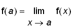 f(a) = limit(f(x),x = a)