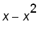 x-x^2