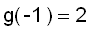 g(-1) = 2