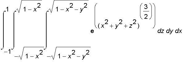 int(int(int(exp((x^2+y^2+z^2)^(3/2)),z = -sqrt(1-x^2-y^2) .. sqrt(1-x^2-y^2)),y = -sqrt(1-x^2) .. sqrt(1-x^2)),x = -1 .. 1)