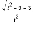 (sqrt(t^2+9)-3)/(t^2)