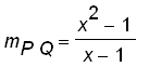 m[P*Q] = (x^2-1)/(x-1)
