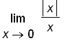limit(abs(x)/x,x = 0)