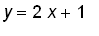 y = 2*x+1