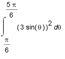 int((3*sin(theta))^2,theta = Pi/6 .. 5*Pi/6)