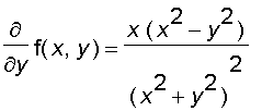 diff(f(x,y),y) = x*(x^2-y^2)/((x^2+y^2)^2)