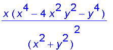 x*(x^4-4*x^2*y^2-y^4)/(x^2+y^2)^2