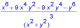 (x^6+9*x^4*y^2-9*x^2*y^4-y^6)/(x^2+y^2)^3