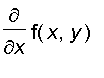 diff(f(x,y),x)