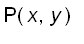 P(x,y)