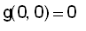 g(0,0) = 0
