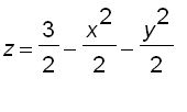 z = 3/2-x^2/2-y^2/2