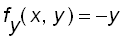 f[y](x,y) = -y