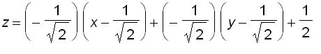 z = (-1/sqrt(2))*(x-1/sqrt(2))+(-1/sqrt(2))*(y-1/sq...