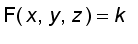 F(x,y,z) = k