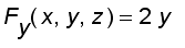 F[y](x,y,z) = 2*y