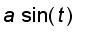 a*sin(t)