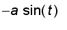 -a*sin(t)