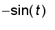-sin(t)