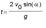 t = 2*v[0]*sin(alpha)/g