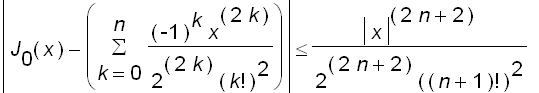 abs(J[0](x)-sum((-1)^k*x^(2*k)/(2^(2*k)*k!^2),k = 0...