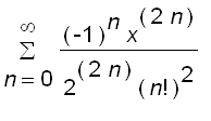 sum((-1)^n*x^(2*n)/(2^(2*n)*n!^2),n = 0 .. infinity...
