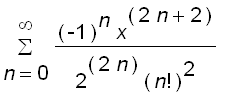 sum((-1)^n*x^(2*n+2)/(2^(2*n)*n!^2),n = 0 .. infini...