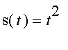 s(t) = t^2