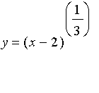 y = (x-2)^(1/3)