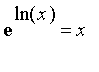 exp(ln(x)) = x