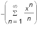 -sum(x^n/n,n = 1 .. infinity)