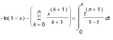 -ln(1-x)-sum(x^(k+1)/(k+1),k = 0 .. n) = int(t^(n+1...