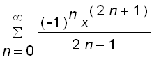 sum((-1)^n*x^(2*n+1)/(2*n+1),n = 0 .. infinity)
